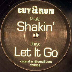 Shakin / Let it Go