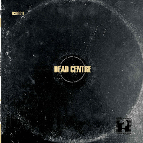 Dead Centre