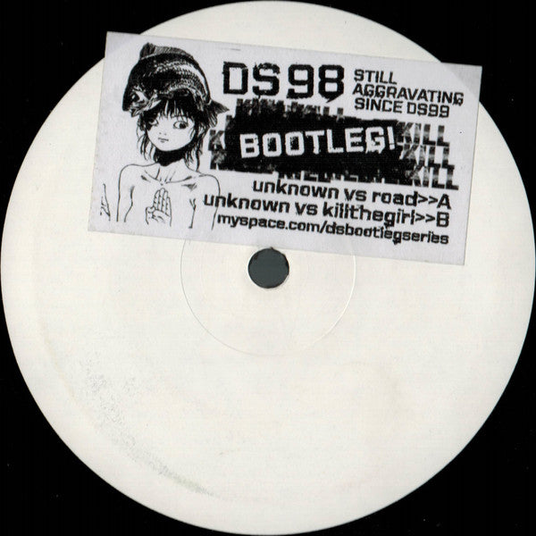 Road (Unknown Remix) / Kill the Girl (Unknown Remix)