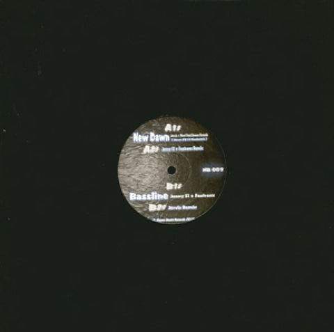 New Dawn / Bassline / Remixes