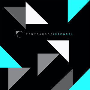 Ten Years Of Integral - Album Sampler