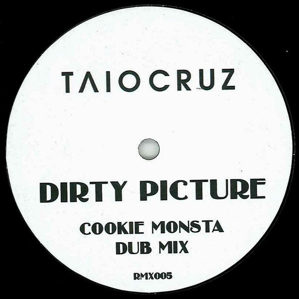 Dirty Picture - Cookie Monsta Remixes