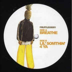 Breathe / Lil' Somthin' 4 Ya