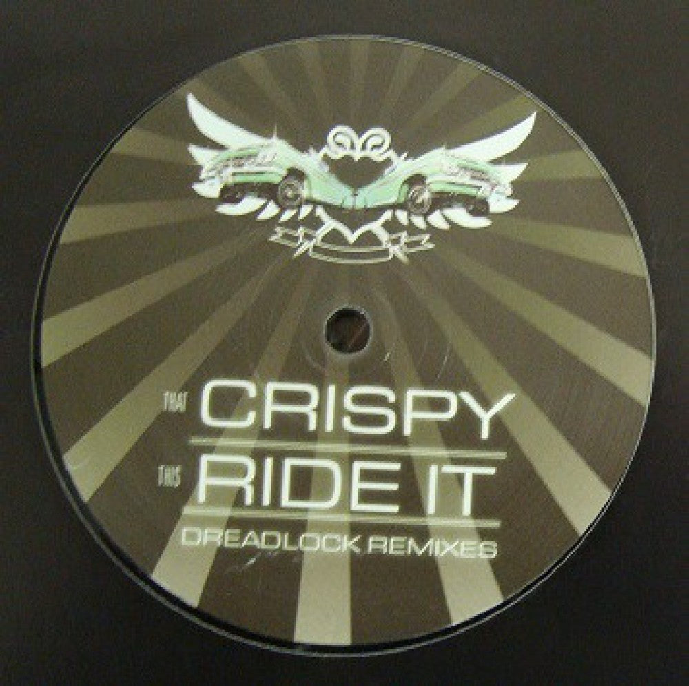 Crispy / Ride It (Dreadlock remixes)