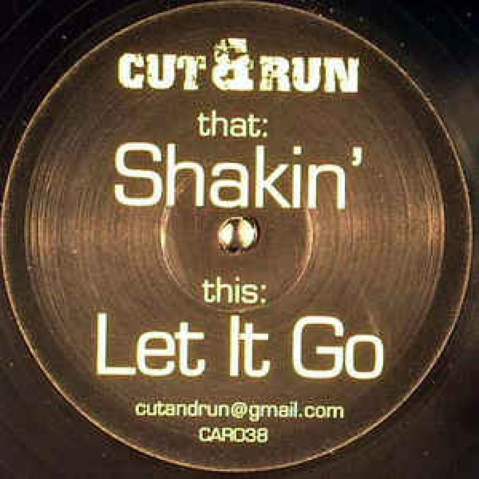 Shakin / Let it Go